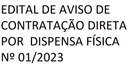 EDITAL DE AVISO DE CONTRATAÇÃO DIRETA POR  DISPENSA FÍSICA Nº 01/2023