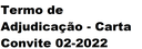 Termo de Adjudicação - Carta Convite 02-2022