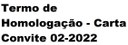 Termo de Homologação - Carta Convite 02-2022